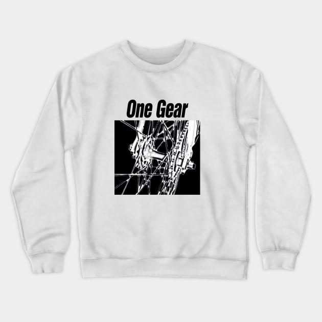 One Gear Bicycle Tee Fixie Bike Top Rider Crewneck Sweatshirt by justswampgas